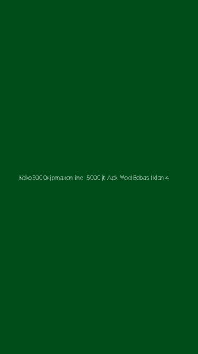Tampilan Antarmuka Aplikasi Koko5000xjpmaxonline 5000jt Apk Mod Bebas Iklan - 4