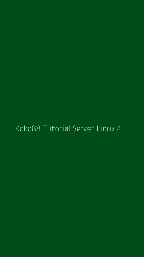 Tampilan Antarmuka Aplikasi Koko88 Tutorial Server Linux - 4