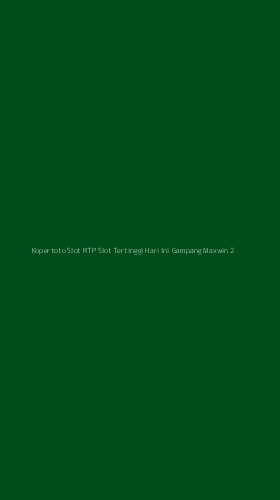 Tampilan Antarmuka Aplikasi Kopertoto Slot Rtp Slot Tertinggi Hari Ini Gampang Maxwin - 2