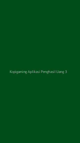 Tampilan Antarmuka Aplikasi Kopigaming Aplikasi Penghasil Uang - 3
