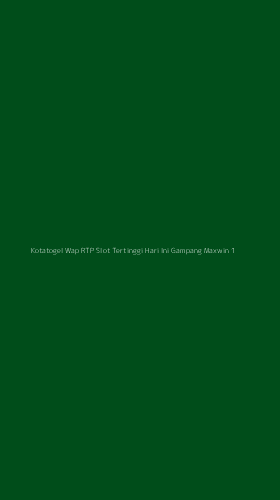 Tampilan Antarmuka Aplikasi Kotatogel Wap Rtp Slot Tertinggi Hari Ini Gampang Maxwin - 1