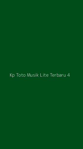 Tampilan Antarmuka Aplikasi Kp Toto Musik Lite Terbaru - 4