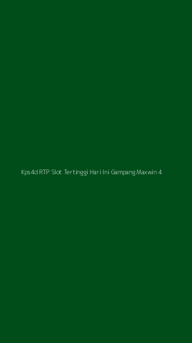 Tampilan Antarmuka Aplikasi Kps4d Rtp Slot Tertinggi Hari Ini Gampang Maxwin - 4