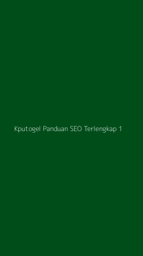 Tampilan Antarmuka Aplikasi Kputogel Panduan Seo Terlengkap - 1