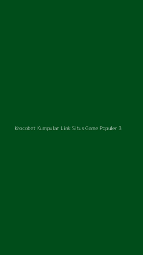 Tampilan Antarmuka Aplikasi Krocobet Kumpulan Link Situs Game Populer - 3