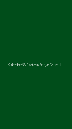 Tampilan Antarmuka Aplikasi Kudetabet98 Platform Belajar Online - 4