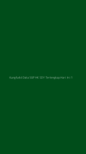 Tampilan Antarmuka Aplikasi Kungfu4d Data Sgp Hk Sdy Terlengkap Hari Ini - 1