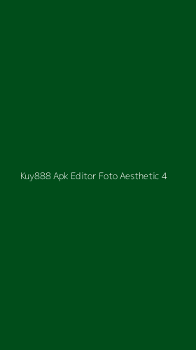 Tampilan Antarmuka Aplikasi Kuy888 Apk Editor Foto Aesthetic - 4