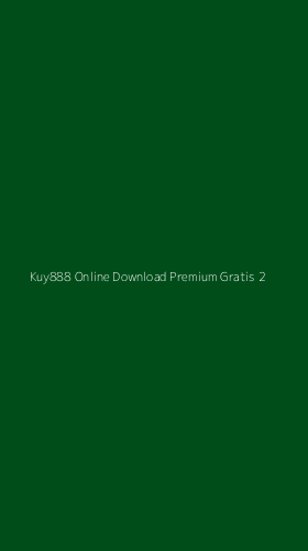Tampilan Antarmuka Aplikasi Kuy888 Online Download Premium Gratis - 2