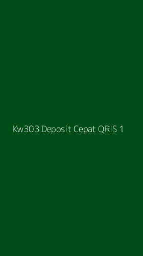 Tampilan Antarmuka Aplikasi Kw303 Deposit Cepat Qris - 1
