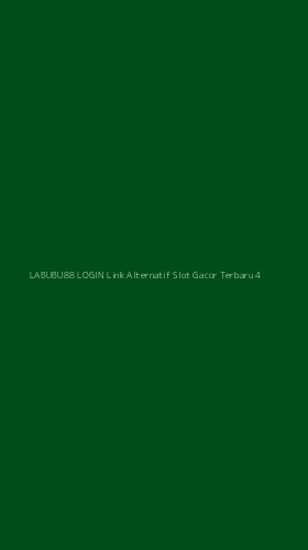 Tampilan Antarmuka Aplikasi Labubu88 Login Link Alternatif Slot Gacor Terbaru - 4