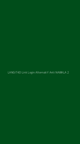 Tampilan Antarmuka Aplikasi Langit4d Link Login Alternatif Anti Nawala - 2
