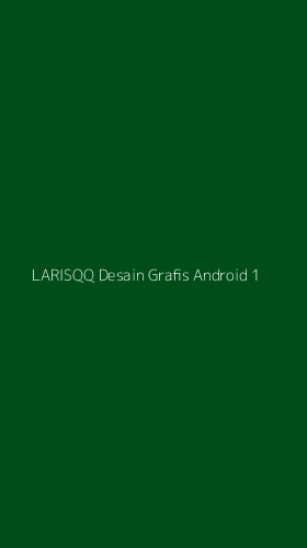 Tampilan Antarmuka Aplikasi Larisqq Desain Grafis Android - 1