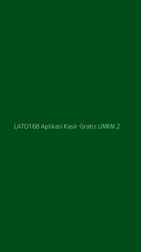 Tampilan Antarmuka Aplikasi Lato168 Aplikasi Kasir Gratis Umkm - 2