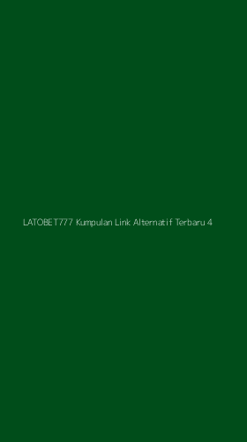 Tampilan Antarmuka Aplikasi Latobet777 Kumpulan Link Alternatif Terbaru - 4