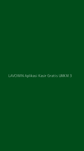 Tampilan Antarmuka Aplikasi Lavowin Aplikasi Kasir Gratis Umkm - 3