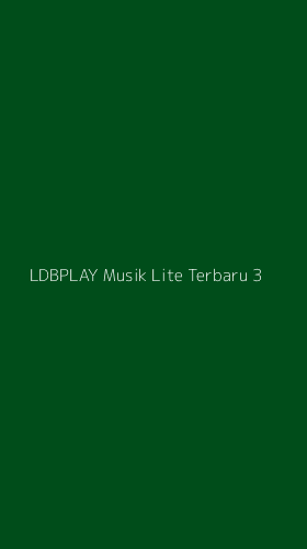 Tampilan Antarmuka Aplikasi Ldbplay Musik Lite Terbaru - 3
