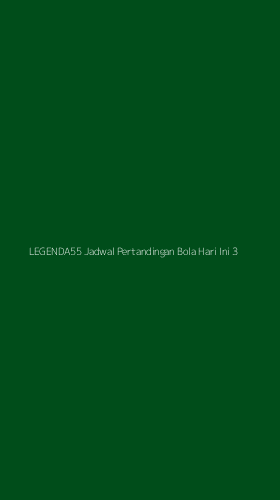 Tampilan Antarmuka Aplikasi Legenda55 Jadwal Pertandingan Bola Hari Ini - 3