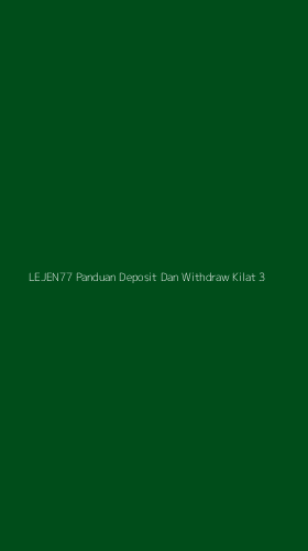 Tampilan Antarmuka Aplikasi Lejen77 Panduan Deposit Dan Withdraw Kilat - 3