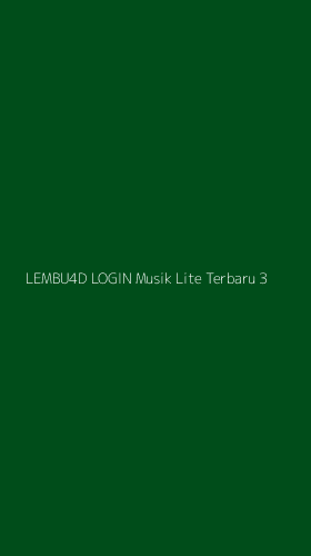 Tampilan Antarmuka Aplikasi Lembu4d Login Musik Lite Terbaru - 3