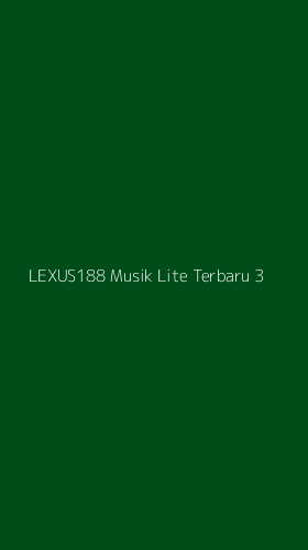 Tampilan Antarmuka Aplikasi Lexus188 Musik Lite Terbaru - 3