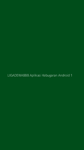 Tampilan Antarmuka Aplikasi Ligadewa888 Aplikasi Kebugaran Android - 1