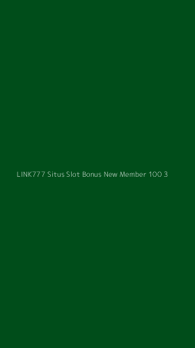 Tampilan Antarmuka Aplikasi Link777 Situs Slot Bonus New Member 100 - 3