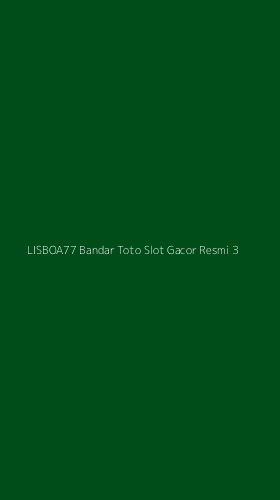 Tampilan Antarmuka Aplikasi Lisboa77 Bandar Toto Slot Gacor Resmi - 3