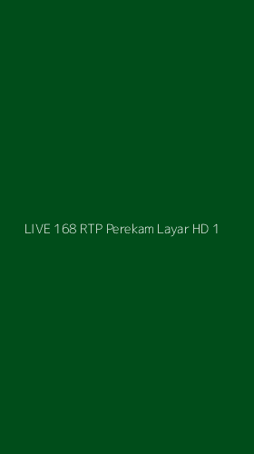 Tampilan Antarmuka Aplikasi Live 168 Rtp Perekam Layar Hd - 1