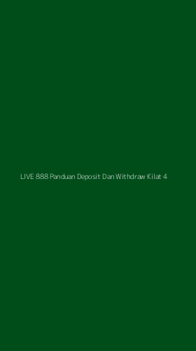 Tampilan Antarmuka Aplikasi Live 888 Panduan Deposit Dan Withdraw Kilat - 4