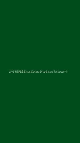 Tampilan Antarmuka Aplikasi Live Rtp88 Situs Casino Dice Sicbo Terbesar - 4