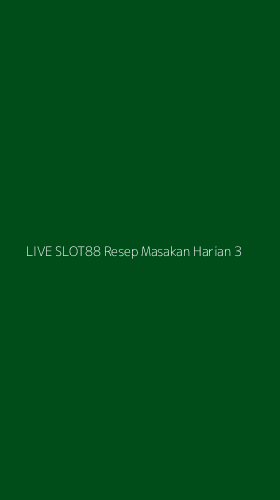 Tampilan Antarmuka Aplikasi Live Slot88 Resep Masakan Harian - 3