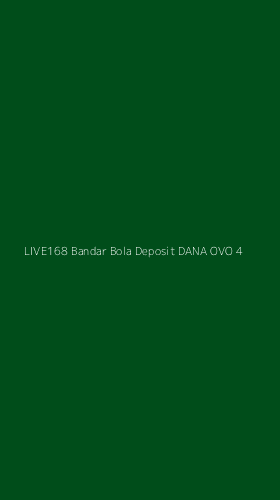 Tampilan Antarmuka Aplikasi Live168 Bandar Bola Deposit Dana Ovo - 4