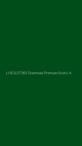 Tampilan Antarmuka Aplikasi Liveslot365 Download Premium Gratis - 4