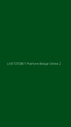 Tampilan Antarmuka Aplikasi Livetotobet Platform Belajar Online - 2