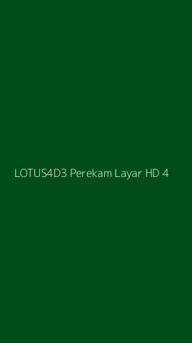 Tampilan Antarmuka Aplikasi Lotus4d3 Perekam Layar Hd - 4