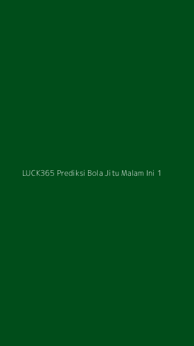 Tampilan Antarmuka Aplikasi Luck365 Prediksi Bola Jitu Malam Ini - 1