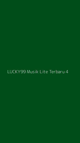 Tampilan Antarmuka Aplikasi Lucky99 Musik Lite Terbaru - 4