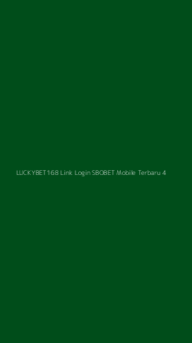 Tampilan Antarmuka Aplikasi Luckybet168 Link Login Sbobet Mobile Terbaru - 4