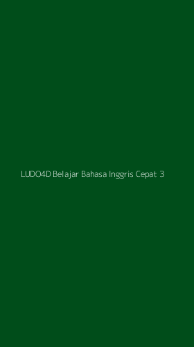 Tampilan Antarmuka Aplikasi Ludo4d Belajar Bahasa Inggris Cepat - 3