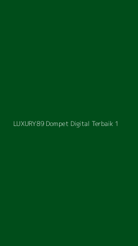 Tampilan Antarmuka Aplikasi Luxury89 Dompet Digital Terbaik - 1