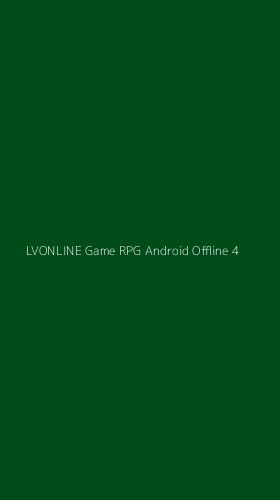 Tampilan Antarmuka Aplikasi Lvonline Game Rpg Android Offline - 4