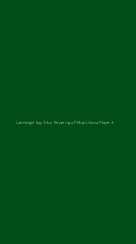 Tampilan Antarmuka Aplikasi Laeintogel App Situs Terpercaya Pilihan Utama Player - 4
