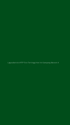 Tampilan Antarmuka Aplikasi Lagunabetslot Rtp Slot Tertinggi Hari Ini Gampang Maxwin - 4