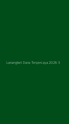 Tampilan Antarmuka Aplikasi Lanangbet Dana Terpercaya 2026 - 3