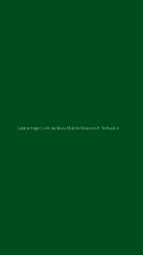 Tampilan Antarmuka Aplikasi Laskartogel Link Aplikasi Mobile Responsif Terbaik - 4