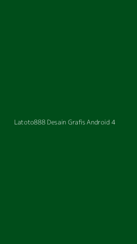 Tampilan Antarmuka Aplikasi Latoto888 Desain Grafis Android - 4