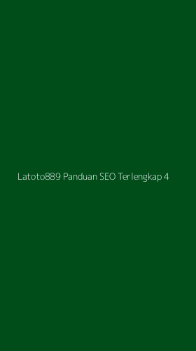 Tampilan Antarmuka Aplikasi Latoto889 Panduan Seo Terlengkap - 4
