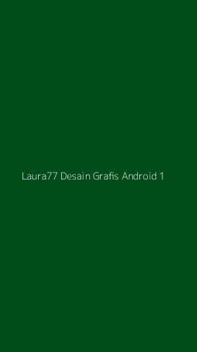 Tampilan Antarmuka Aplikasi Laura77 Desain Grafis Android - 1