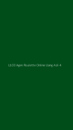 Tampilan Antarmuka Aplikasi Lb33 Agen Roulette Online Uang Asli - 4